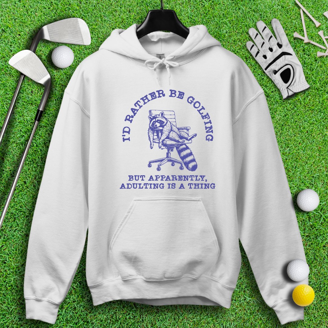 Rather Be Golfing Raccoon Hoodie - TeeHee Golf Gear