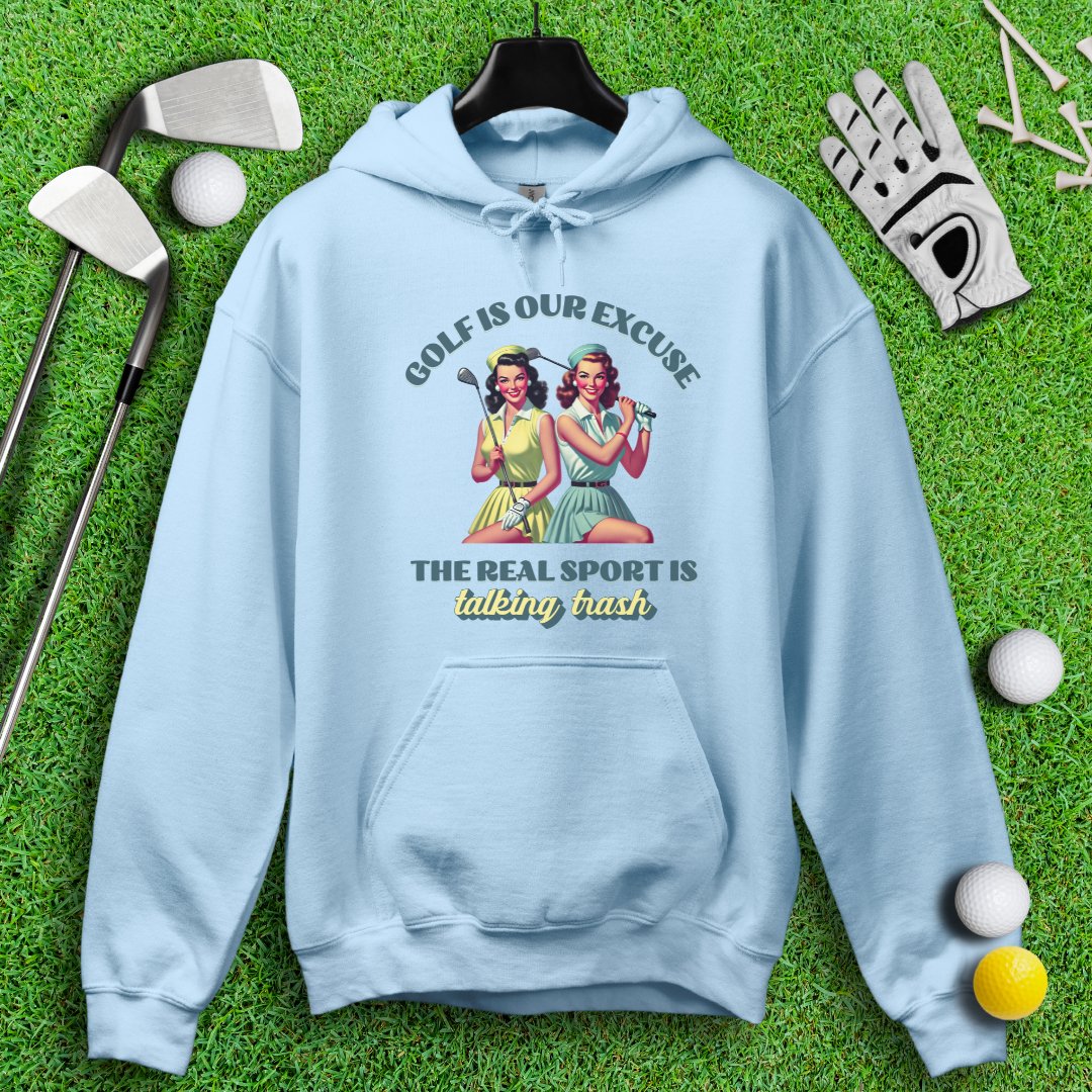 Real Sport Is Talking Trash Hoodie - TeeHee Golf Gear