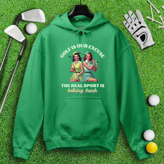 Real Sport Is Talking Trash Hoodie - TeeHee Golf Gear