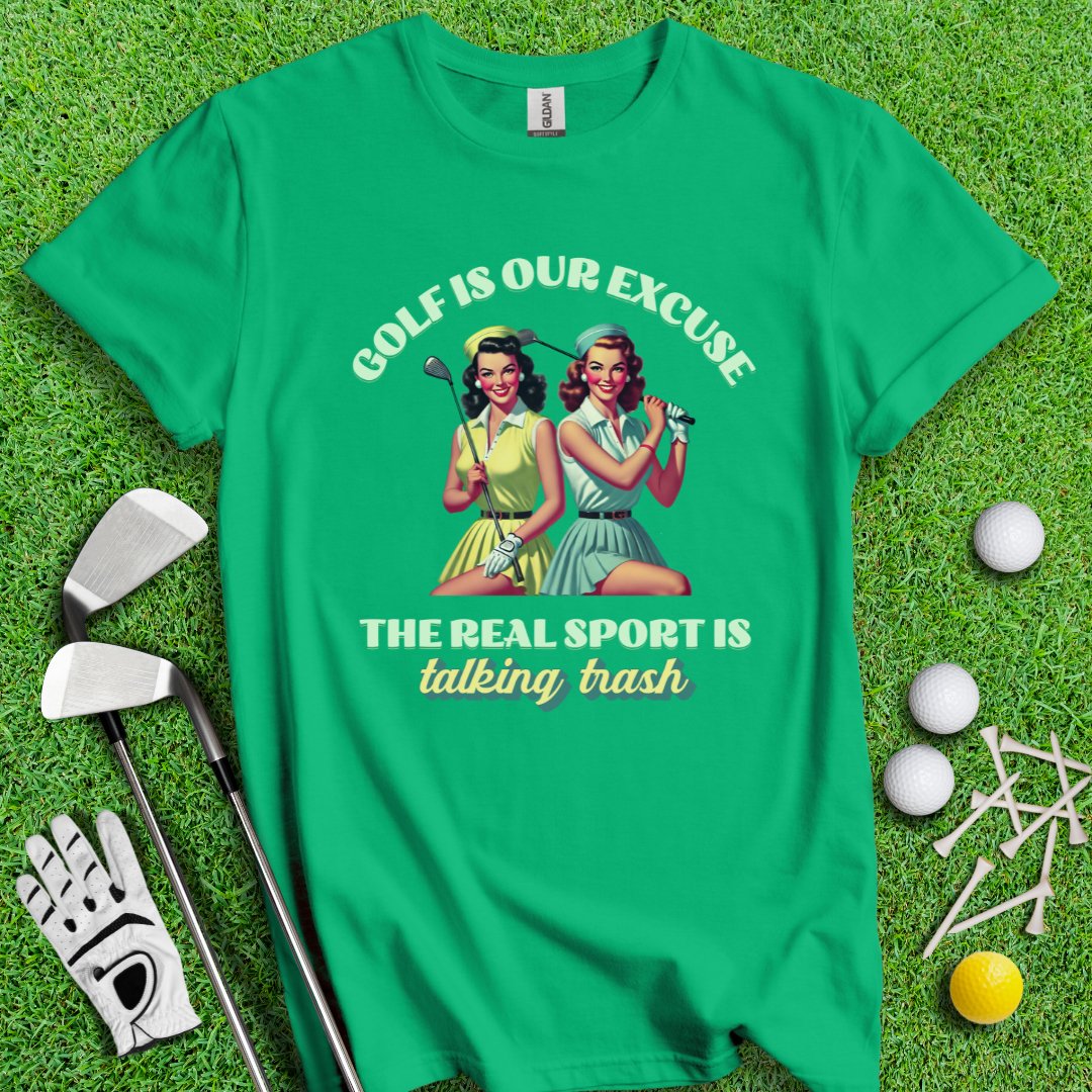 Real Sport Is Talking Trash T-Shirt - TeeHee Golf Gear