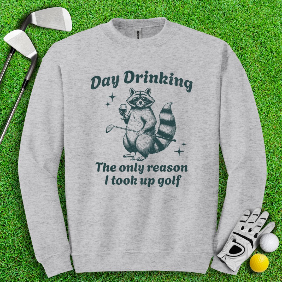 Reason To Golf: Day Drinking Crewneck - TeeHee Golf Gear