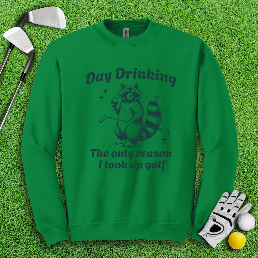 Reason To Golf: Day Drinking Crewneck - TeeHee Golf Gear