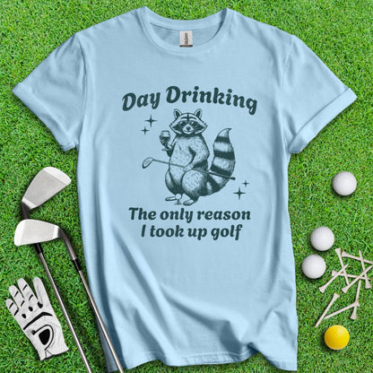 Reason To Golf: Day Drinking T-shirt - TeeHee Golf Gear