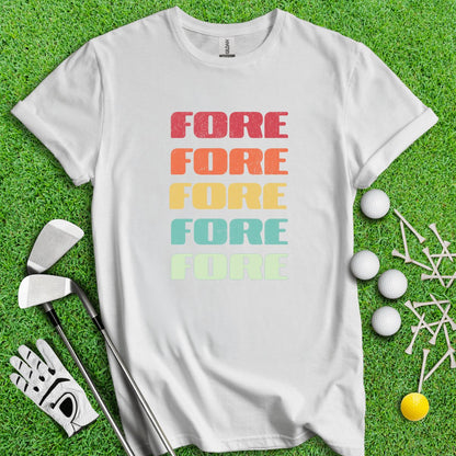 Retro Font Fore Golf T - Shirt - TeeHee Golf Gear