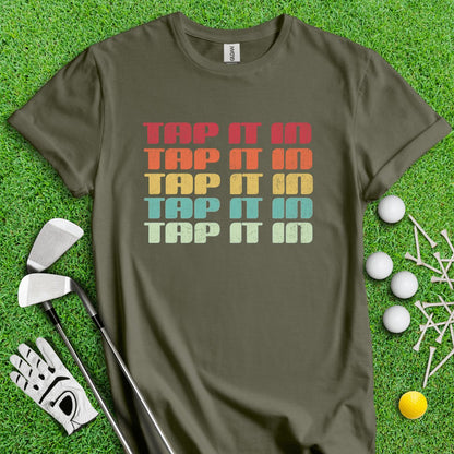 Retro Font Tap It In Golf T - Shirt - TeeHee Golf Gear