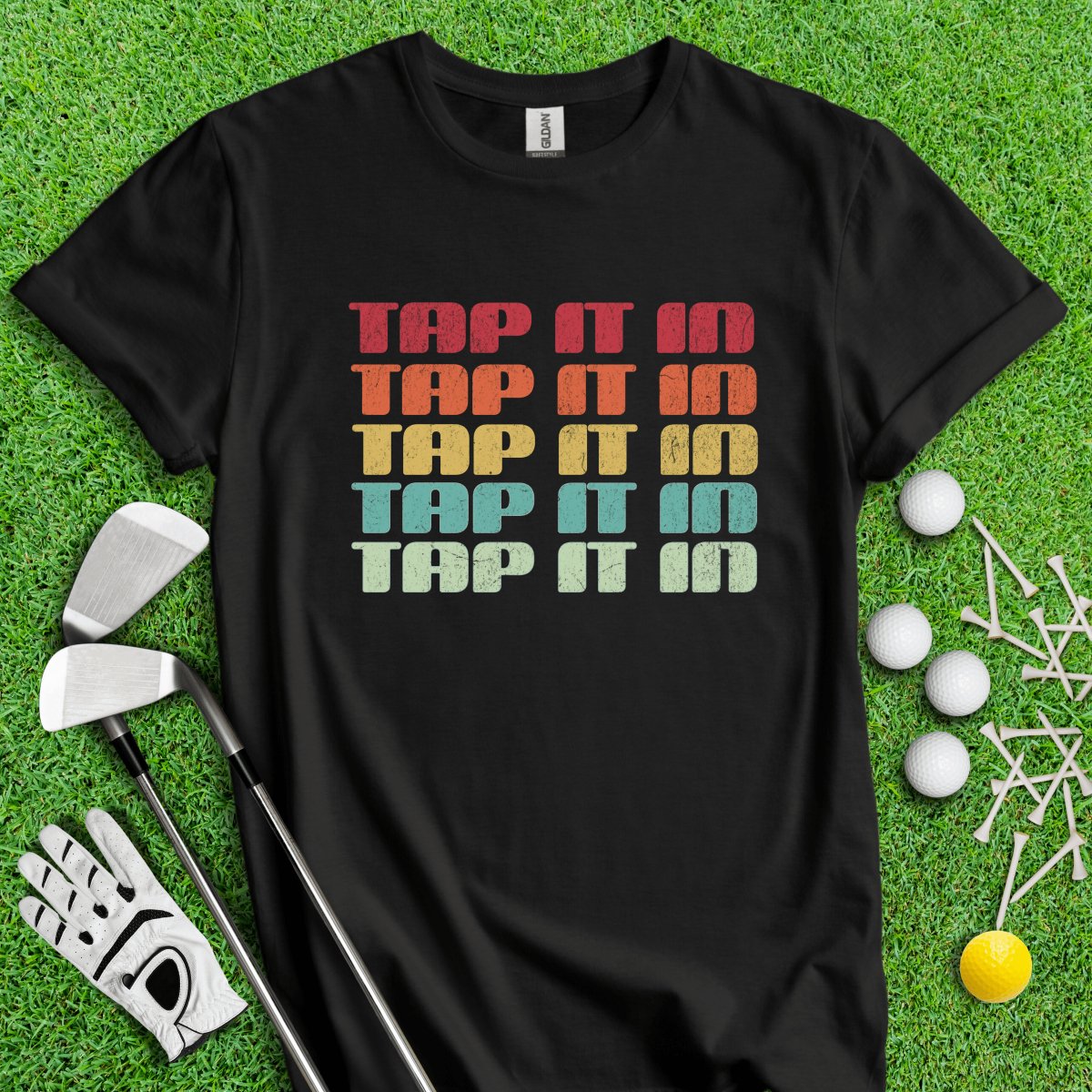 Retro Font Tap It In Golf T - Shirt - TeeHee Golf Gear