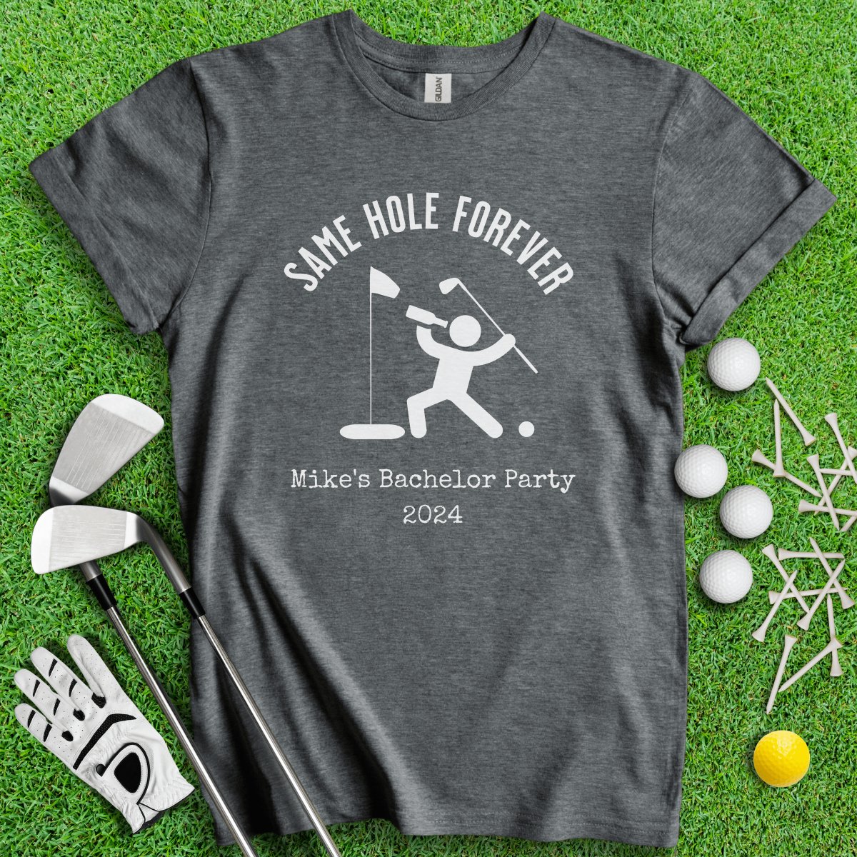 Same Hole Forever Funny Golf Icon Personalized Bachelor Party Golf T - Shirt - TeeHee Golf Gear