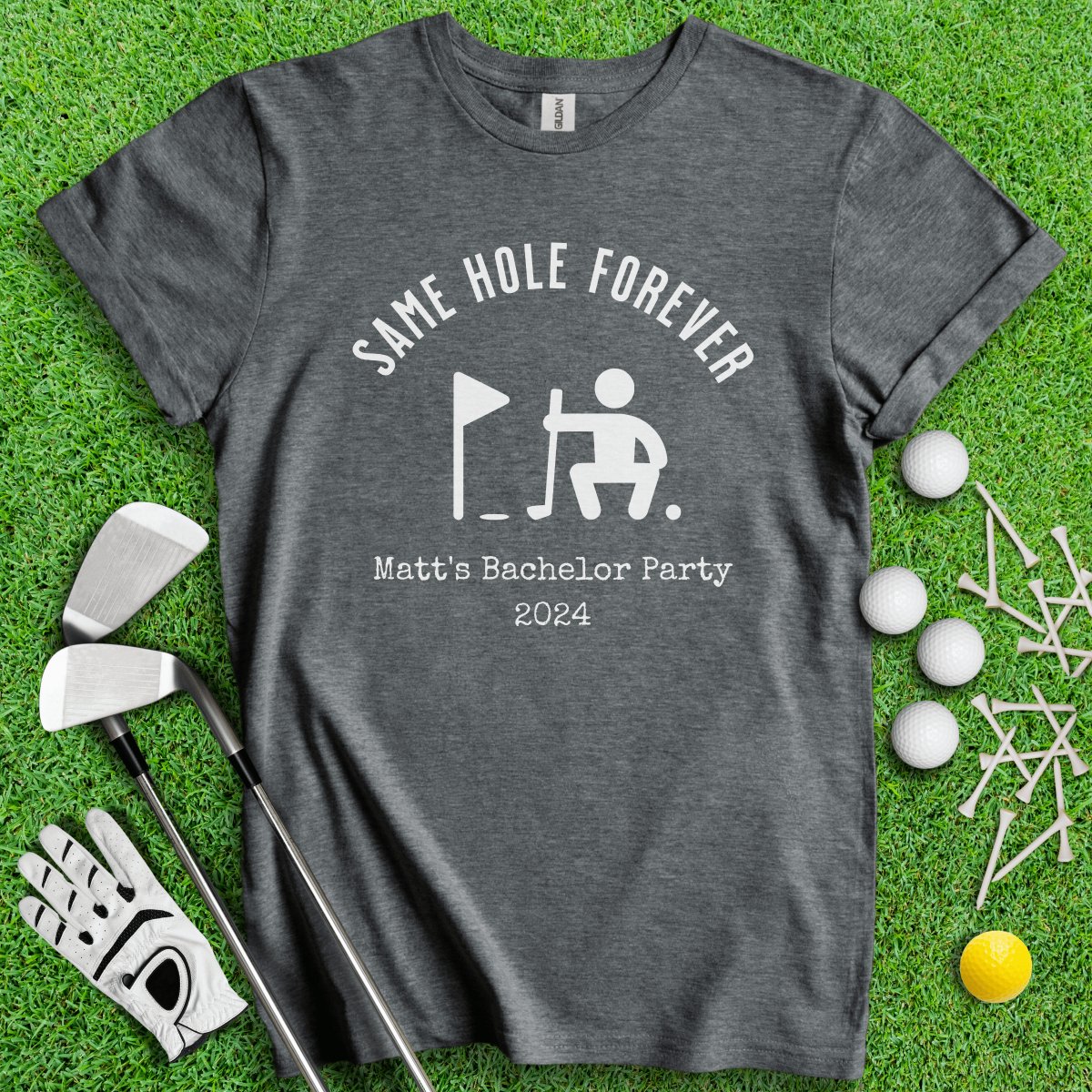 Same Hole Forever Funny Golf Icon Personalized Bachelor Party Golf T - Shirt - TeeHee Golf Gear