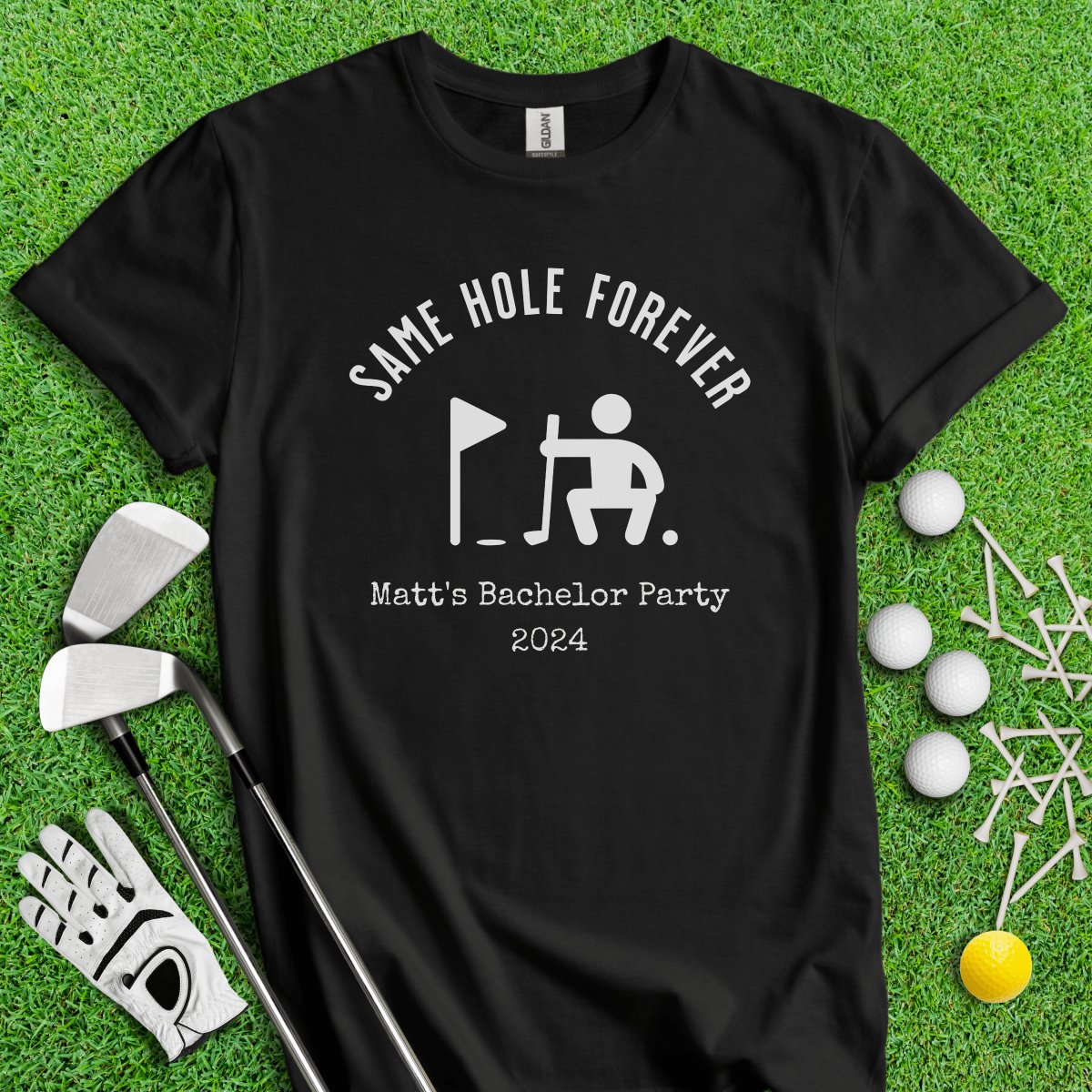 Same Hole Forever Funny Golf Icon Personalized Bachelor Party Golf T - Shirt - TeeHee Golf Gear