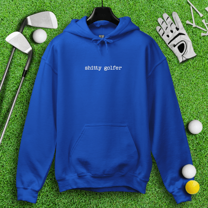 Shitty Golfer Hoodie - TeeHee Golf Gear
