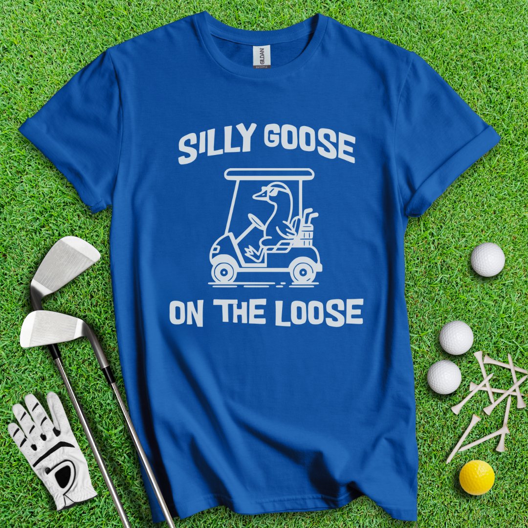 Silly Goose On the Loose T-Shirt - TeeHee Golf Gear