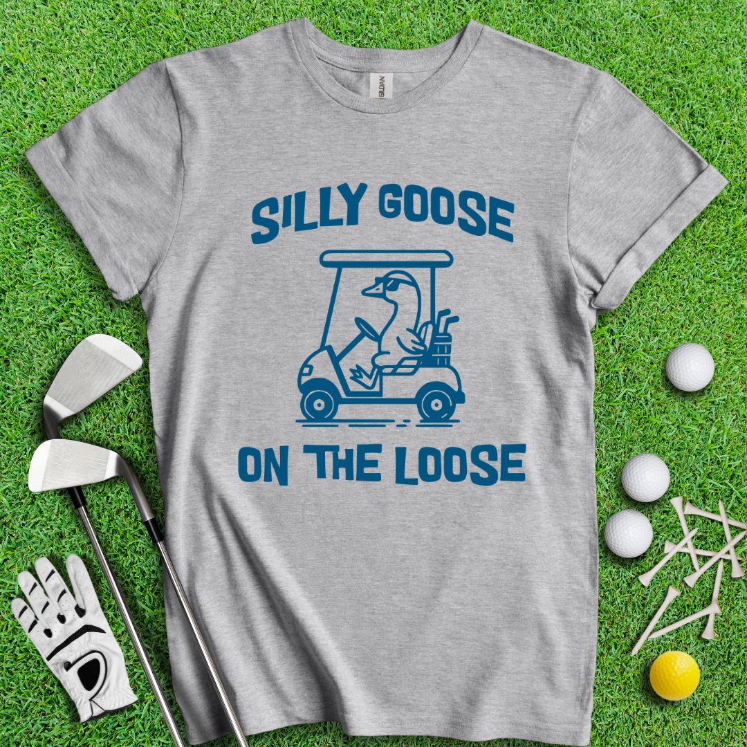 Silly Goose On the Loose T-Shirt - TeeHee Golf Gear