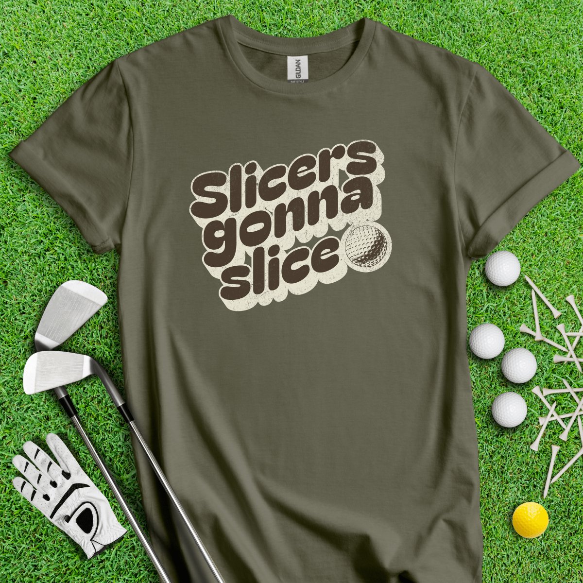 Slicers Gonna Slice Funny Golf T - Shirt - TeeHee Golf Gear