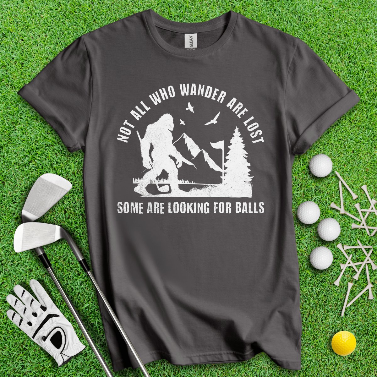 Some Just Looking for Bigfoot and Golf Balls T - Shirt - TeeHee Golf Gear