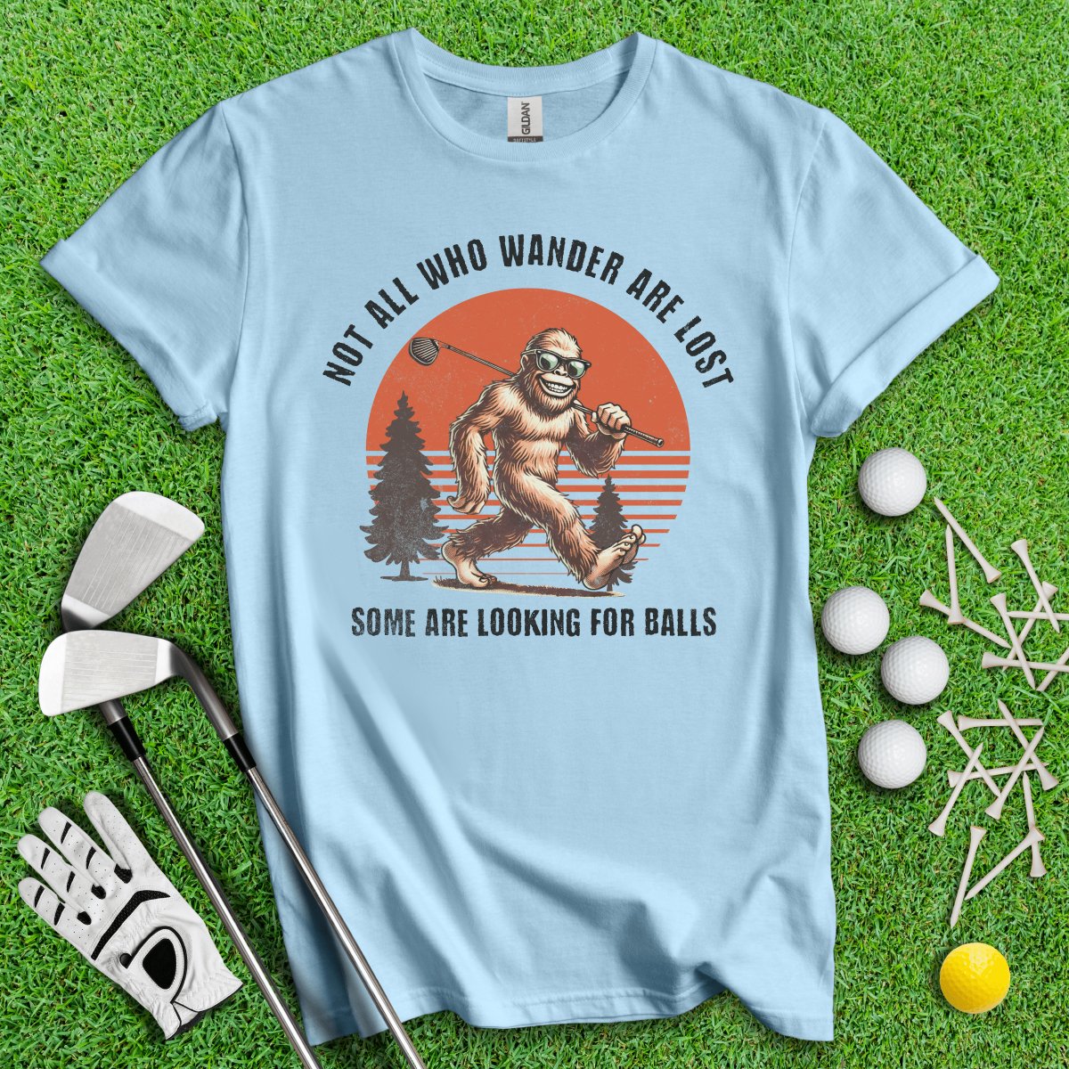 Some Just Looking for Bigfoot and Golf Balls T - Shirt - TeeHee Golf Gear