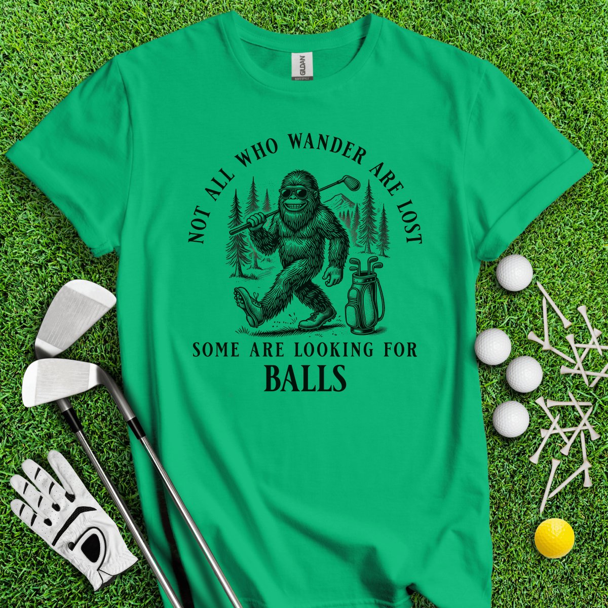 Some Just Looking for Bigfoot and Golf Balls T - Shirt - TeeHee Golf Gear