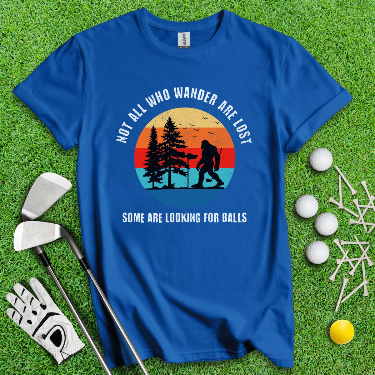 Some Just Looking for Bigfoot and Golf Balls T - Shirt - TeeHee Golf Gear