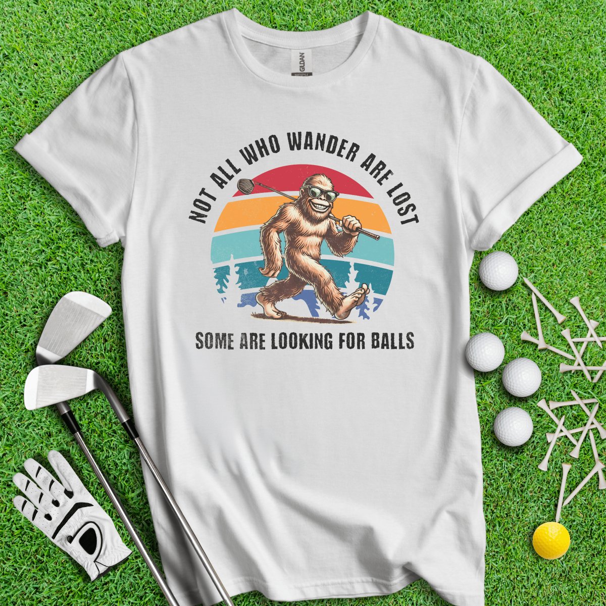 Some Just Looking for Bigfoot and Golf Balls T - Shirt - TeeHee Golf Gear