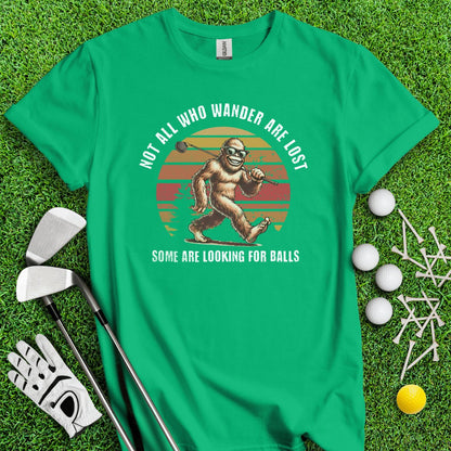 Some Just Looking for Bigfoot and Golf Balls T - Shirt - TeeHee Golf Gear