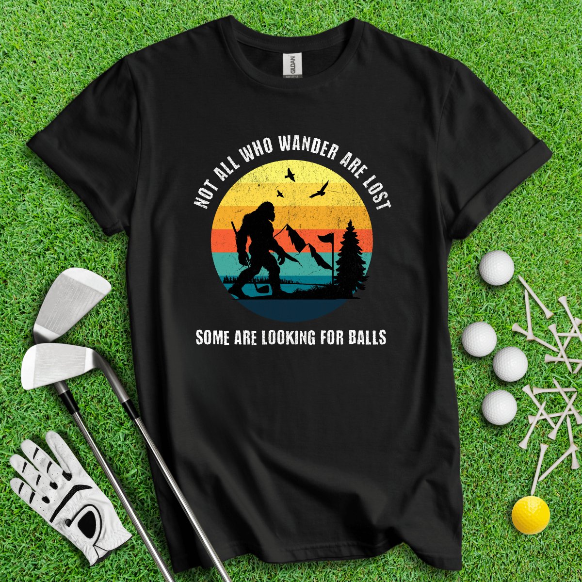 Some Just Looking for Bigfoot and Golf Balls T - Shirt - TeeHee Golf Gear