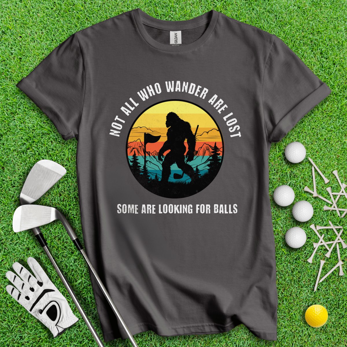 Some Just Looking for Bigfoot and Golf Balls T - Shirt - TeeHee Golf Gear