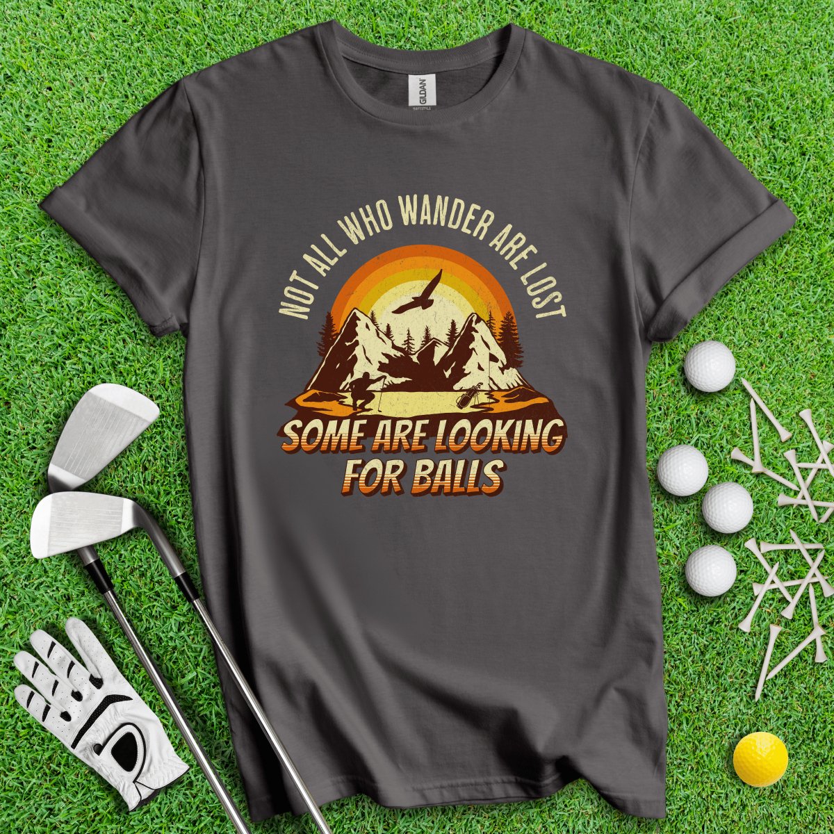 Some Just Looking for Bigfoot and Golf Balls T - Shirt - TeeHee Golf Gear