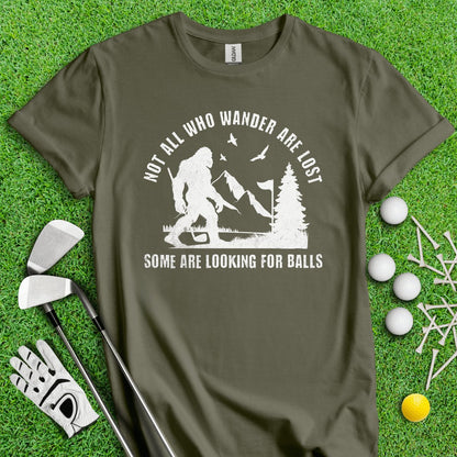 Some Just Looking for Bigfoot and Golf Balls T - Shirt - TeeHee Golf Gear