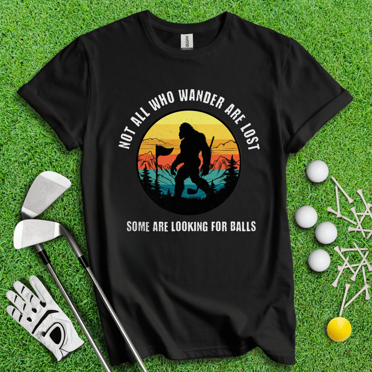 Some Just Looking for Bigfoot and Golf Balls T - Shirt - TeeHee Golf Gear