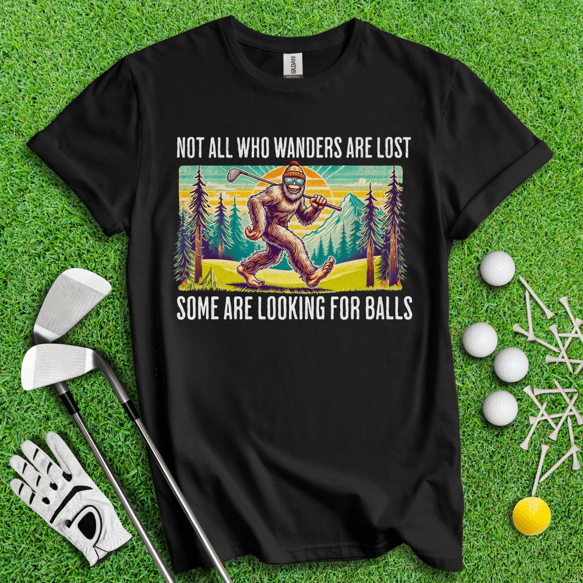 Some Just Looking for Bigfoot and Golf Balls T - Shirt - TeeHee Golf Gear