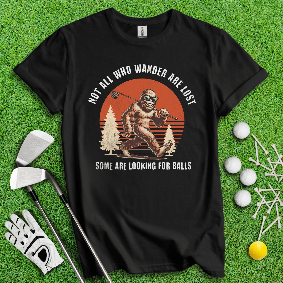 Some Just Looking for Bigfoot and Golf Balls T - Shirt - TeeHee Golf Gear