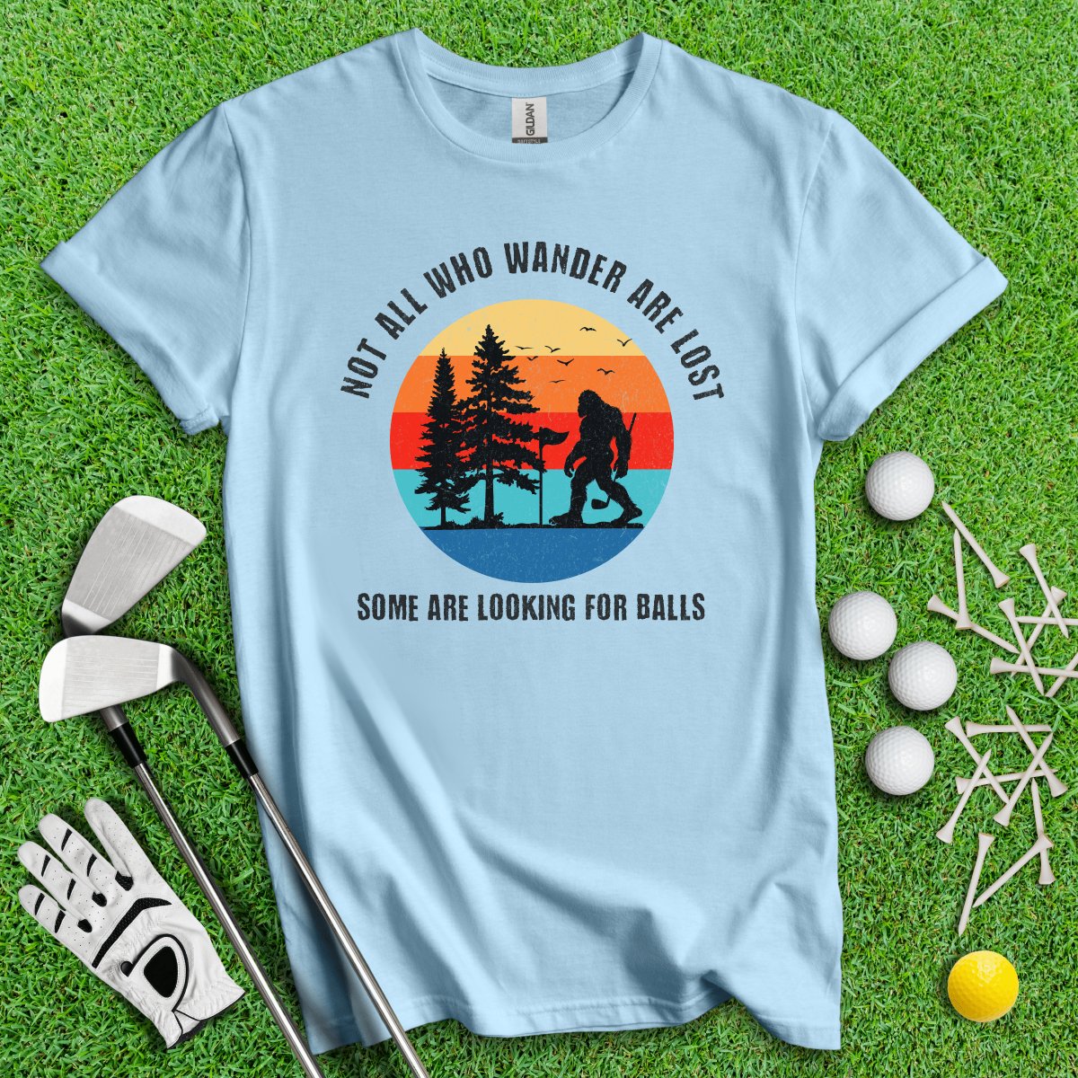 Some Just Looking for Bigfoot and Golf Balls T - Shirt - TeeHee Golf Gear