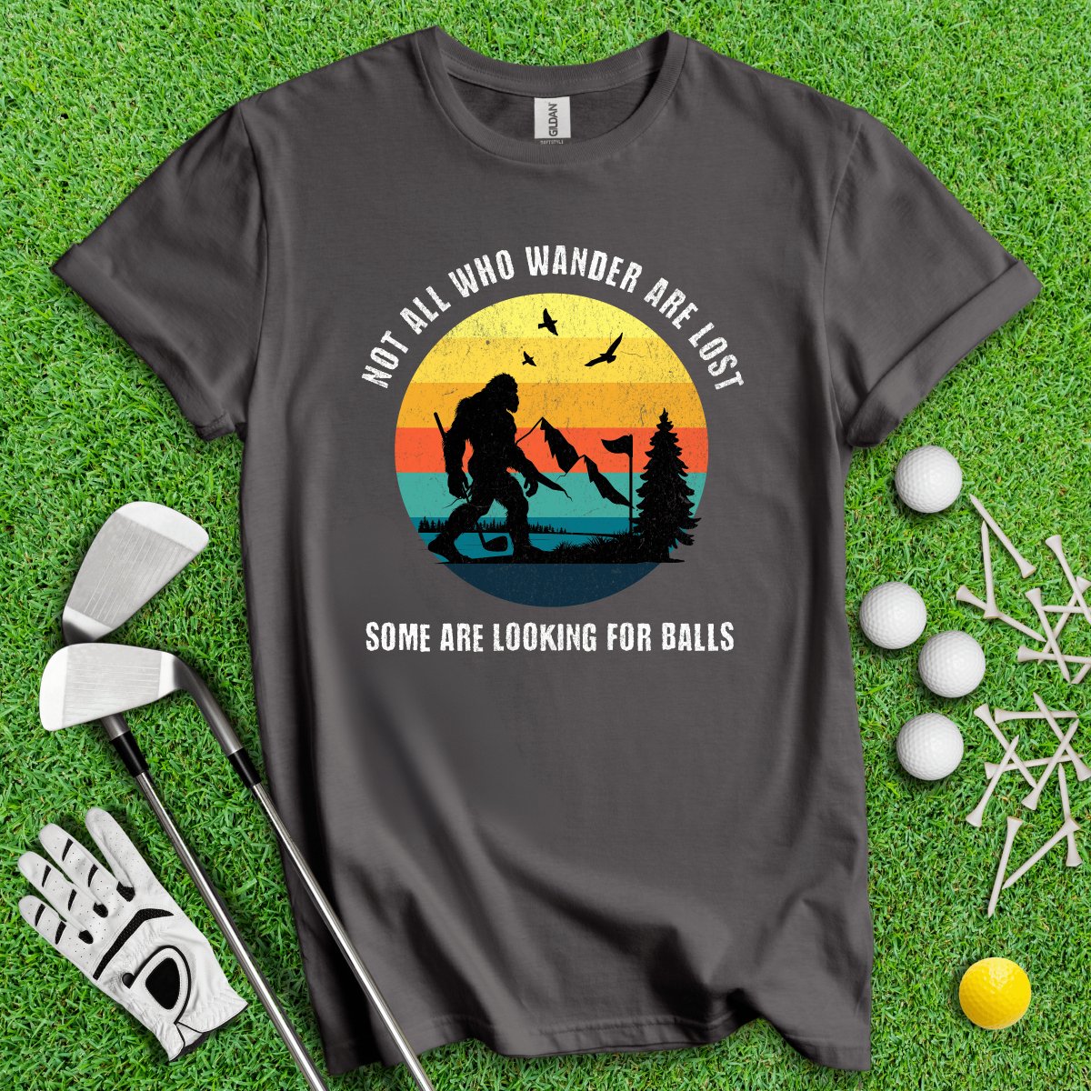 Some Just Looking for Bigfoot and Golf Balls T - Shirt - TeeHee Golf Gear