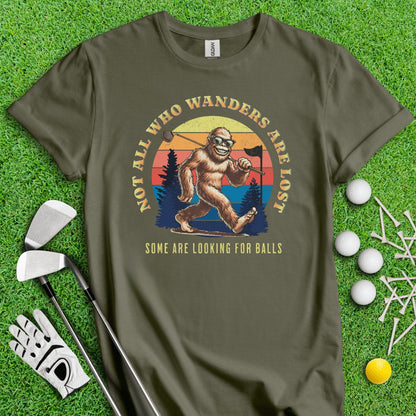 Some Just Looking for Bigfoot and Golf Balls T - Shirt - TeeHee Golf Gear