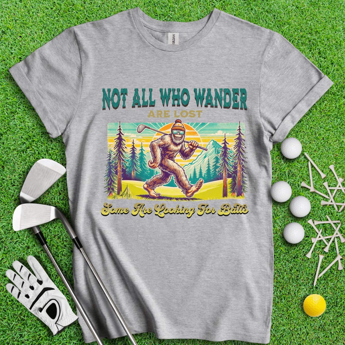 Some Just Looking for Bigfoot and Golf Balls T - Shirt - TeeHee Golf Gear