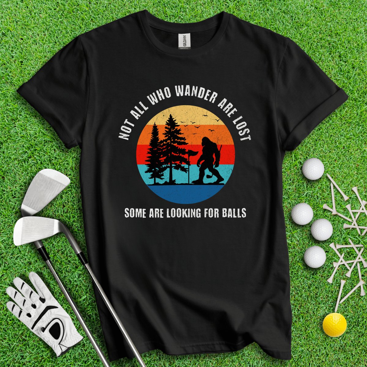 Some Just Looking for Bigfoot and Golf Balls T - Shirt - TeeHee Golf Gear