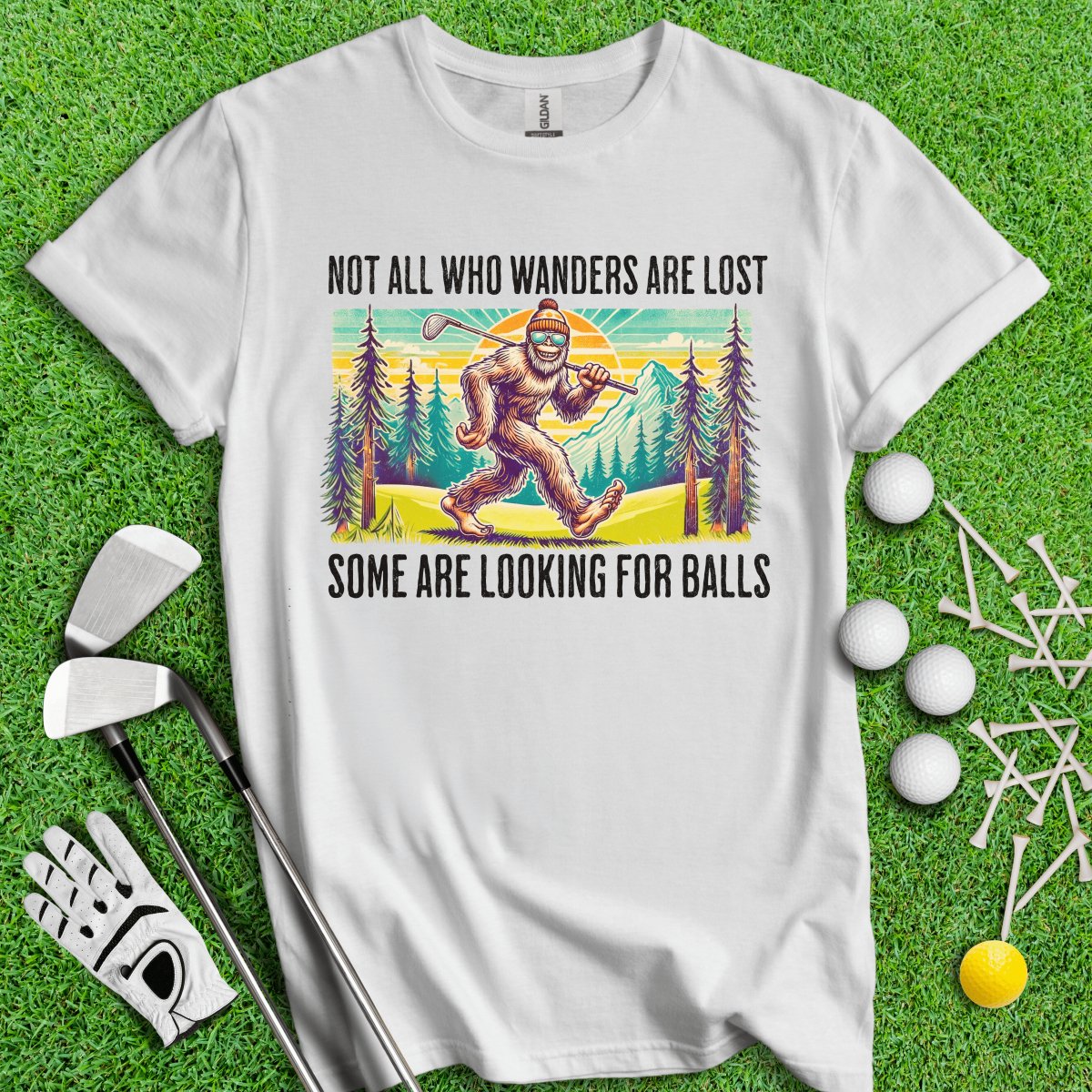 Some Just Looking for Bigfoot and Golf Balls T - Shirt - TeeHee Golf Gear