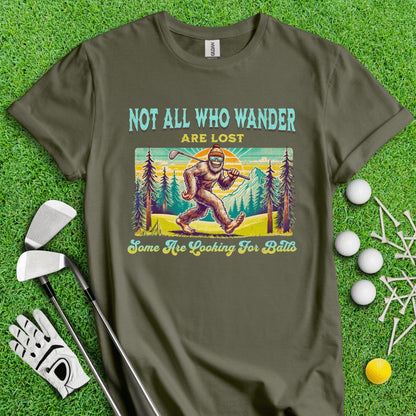 Some Just Looking for Bigfoot and Golf Balls T - Shirt - TeeHee Golf Gear