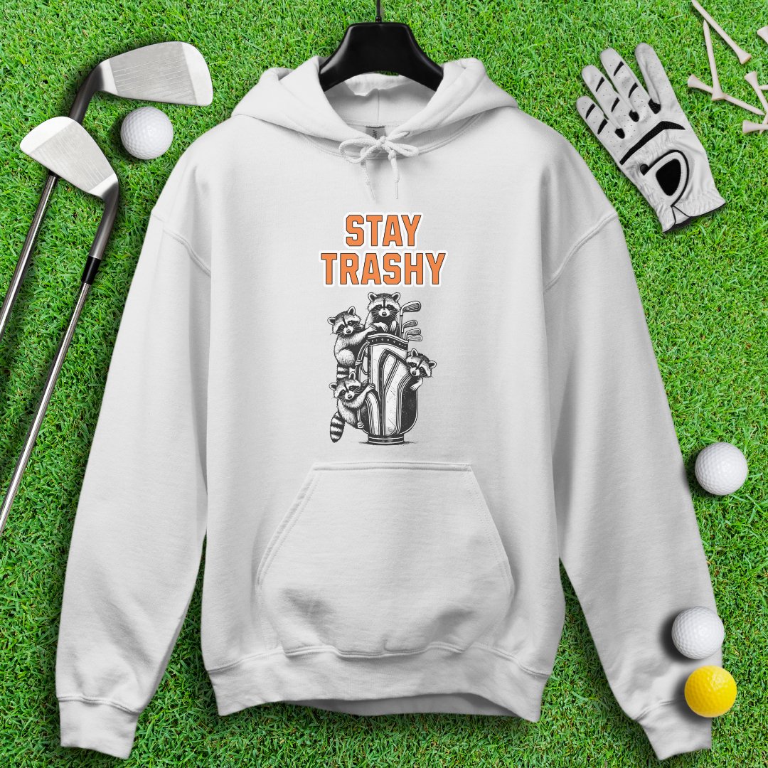 Stay Trashy Raccoon Golf Hoodie - TeeHee Golf Gear