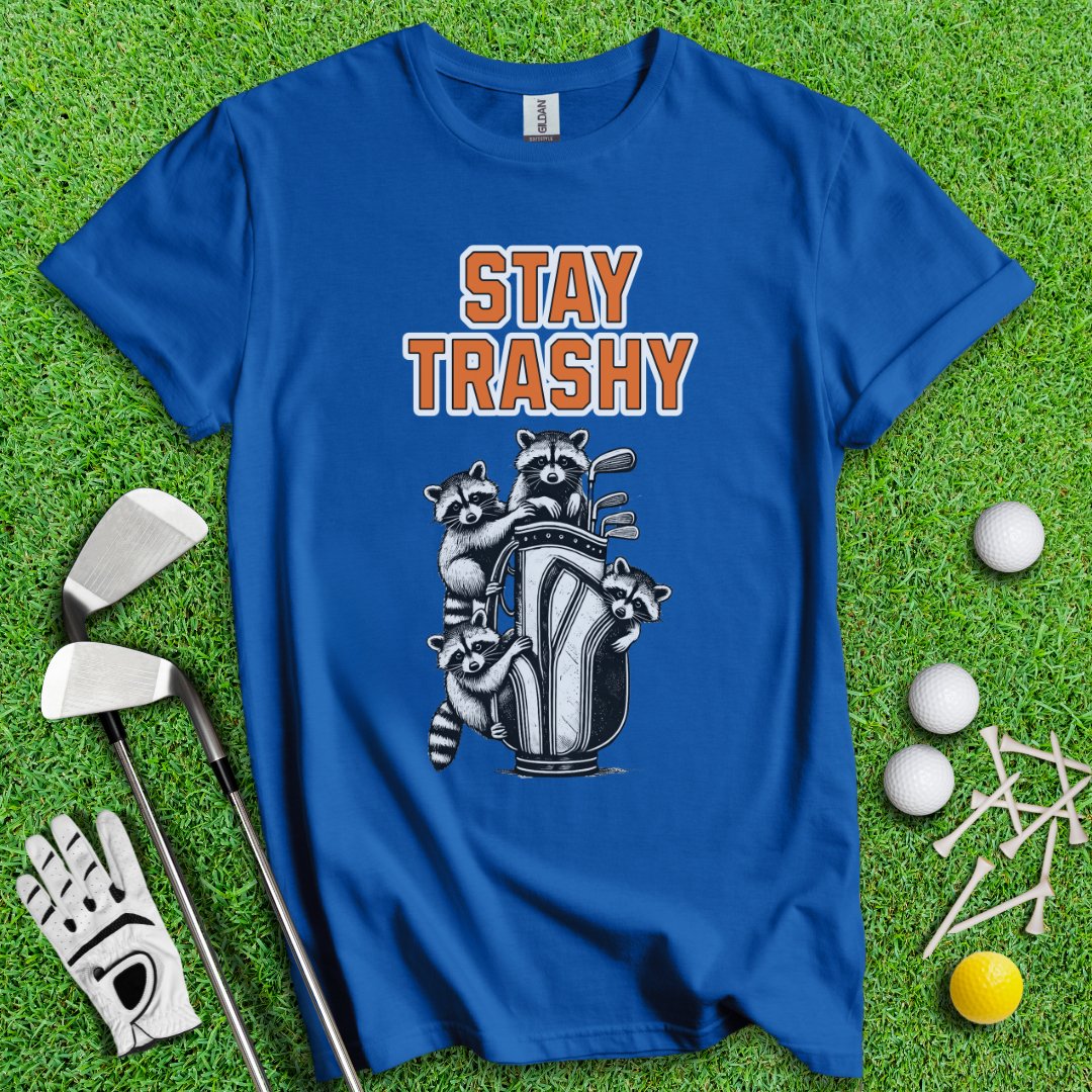 Stay Trashy Raccoon Golf T-Shirt - TeeHee Golf Gear