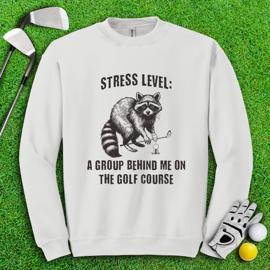 Stress Level: Group Behind Me Crewneck - TeeHee Golf Gear