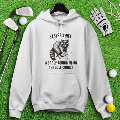 Stress Level: Group Behind Me Hoodie - TeeHee Golf Gear