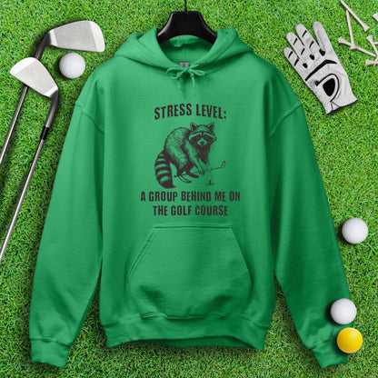 Stress Level: Group Behind Me Hoodie - TeeHee Golf Gear