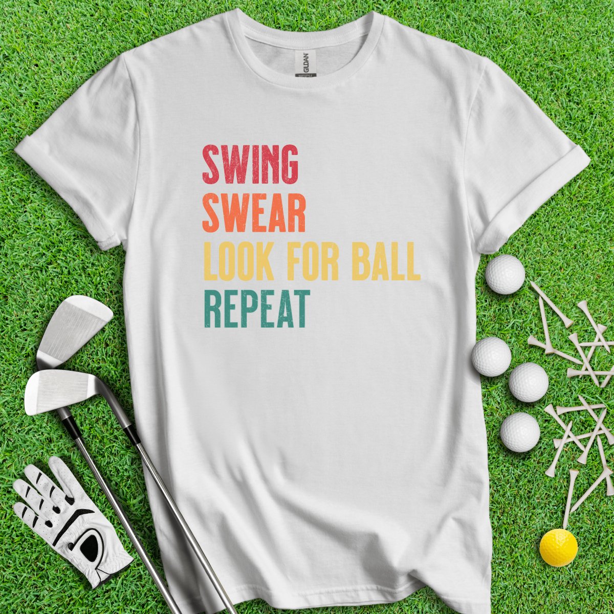 Swing, Swear, Look for Ball, Repeat Funny Golf T - Shirt - TeeHee Golf Gear