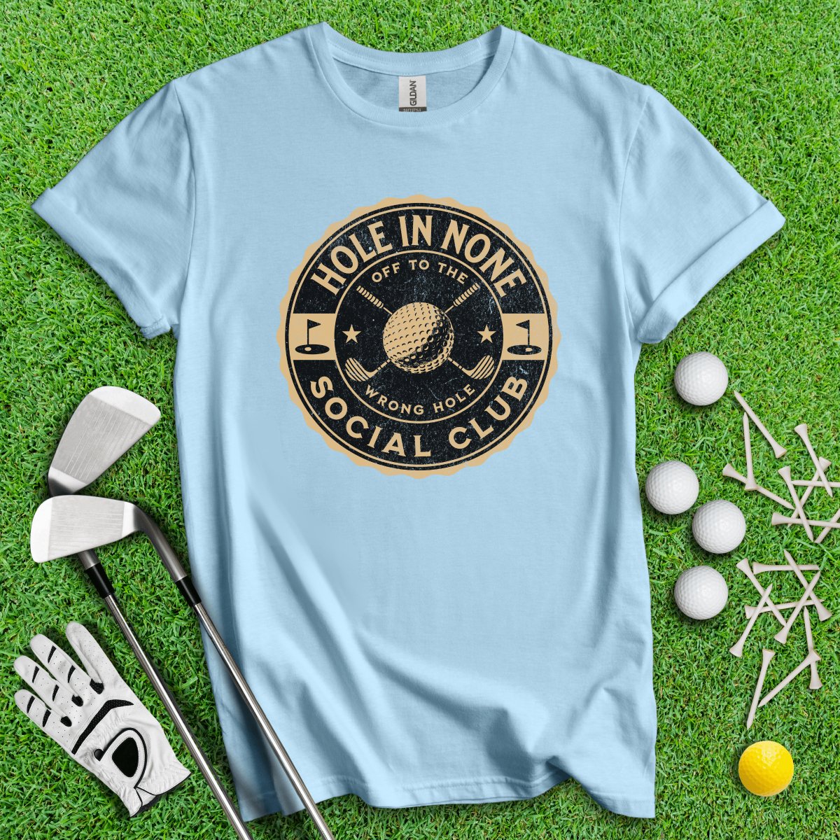 The Hole In None Social Club T - Shirt - TeeHee Golf Gear