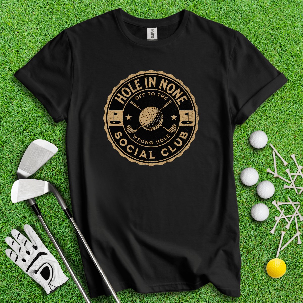 The Hole In None Social Club T - Shirt - TeeHee Golf Gear