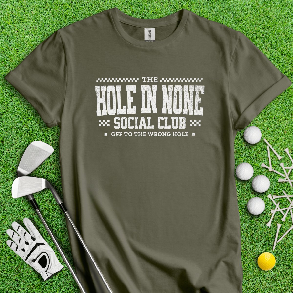 The Hole In None Social Club T - Shirt - TeeHee Golf Gear