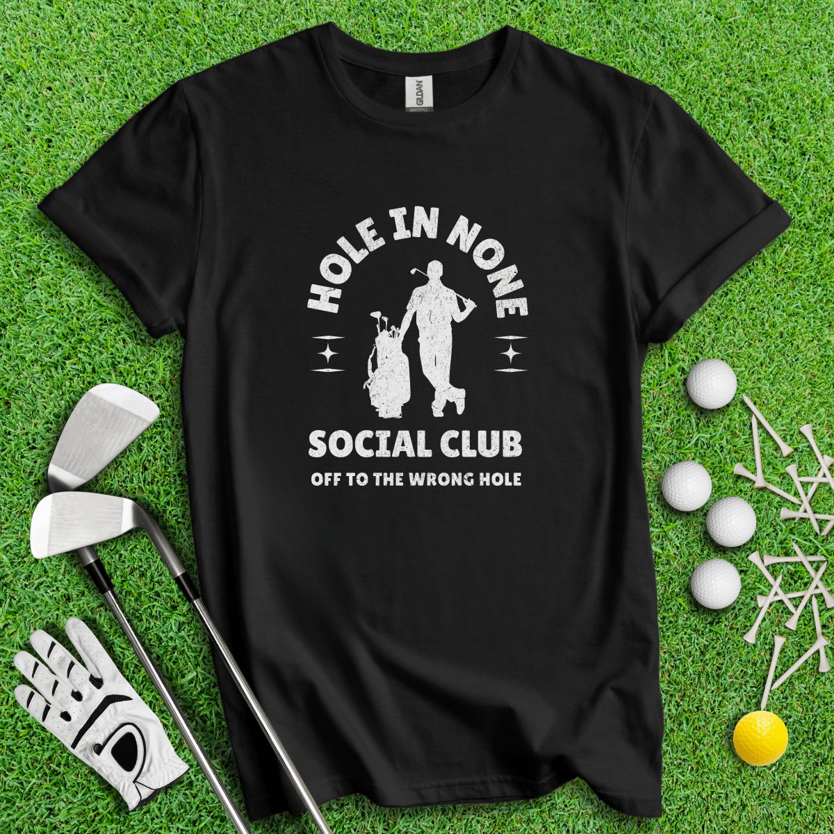 The Hole In None Social Club T - Shirt - TeeHee Golf Gear