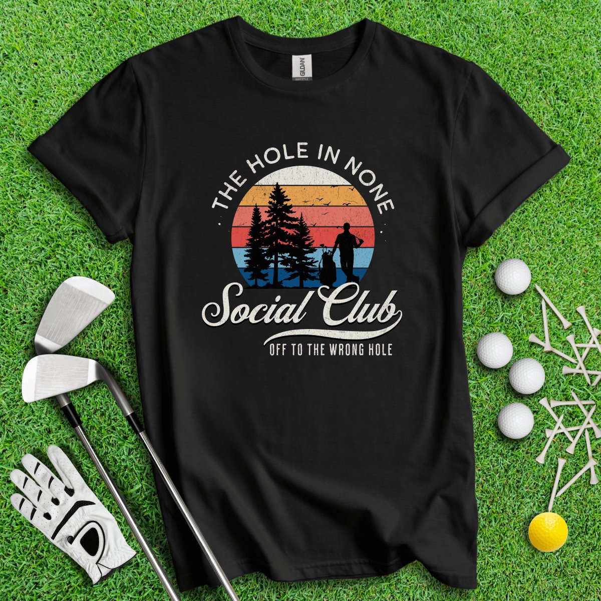 The Hole In None Social Club T - Shirt - TeeHee Golf Gear