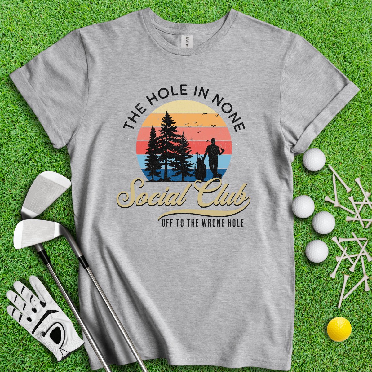 The Hole In None Social Club T - Shirt - TeeHee Golf Gear