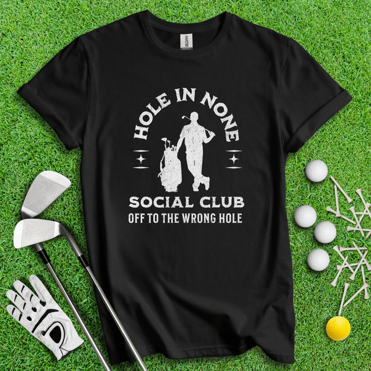 The Hole In None Social Club T - Shirt - TeeHee Golf Gear